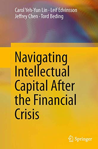 9781493944484: Navigating Intellectual Capital After the Financial Crisis