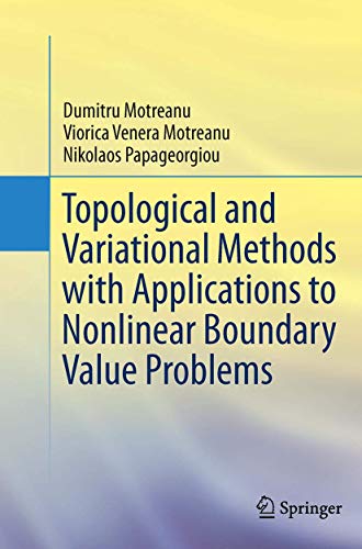 9781493944743: Topological and Variational Methods with Applications to Nonlinear Boundary Value Problems
