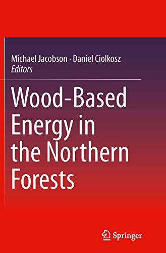 Immagine dell'editore per Wood-based Energy in the Northern Forests venduto da Revaluation Books