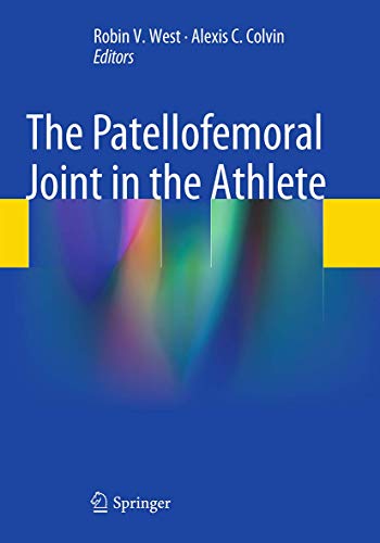 9781493945252: The Patellofemoral Joint in the Athlete