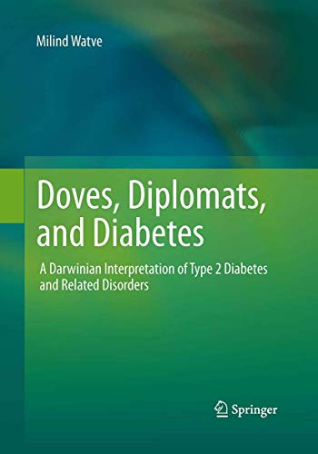 Stock image for Doves, Diplomats, and Diabetes: A Darwinian Interpretation of Type 2 Diabetes and Related Disorders for sale by Lucky's Textbooks