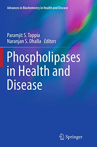 Imagen de archivo de Phospholipases in Health and Disease (Advances in Biochemistry in Health and Disease) a la venta por Revaluation Books