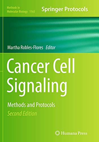 9781493946488: Cancer Cell Signaling: Methods and Protocols (Methods in Molecular Biology, 1165)