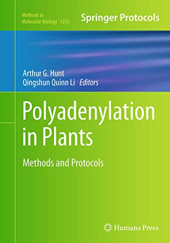 9781493946686: Polyadenylation in Plants: Methods and Protocols (Methods in Molecular Biology, 1255)