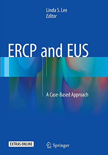 9781493947072: ERCP and EUS: A Case-Based Approach