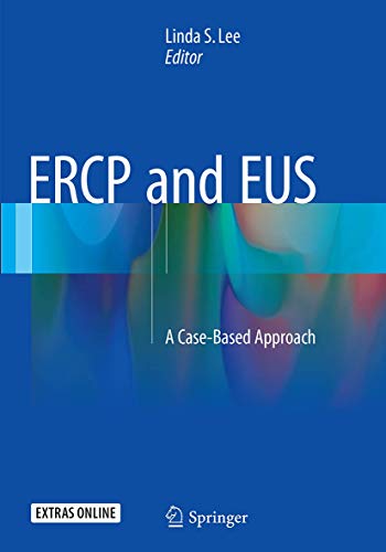 9781493947072: Ercp and Eus: A Case-based Approach