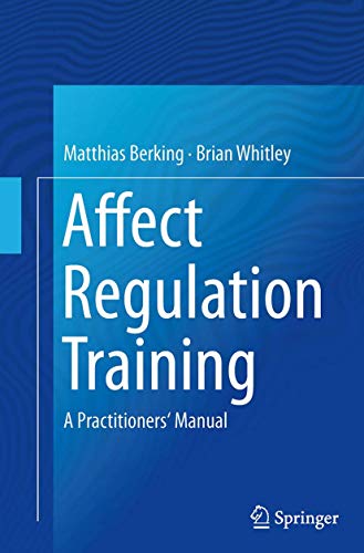 9781493947454: Affect Regulation Training: A Practitioners' Manual