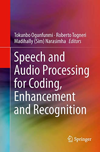 Stock image for Speech and Audio Processing for Coding, Enhancement and Recognition for sale by Ria Christie Collections