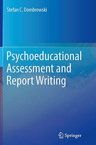 9781493948079: Psychoeducational Assessment and Report Writing