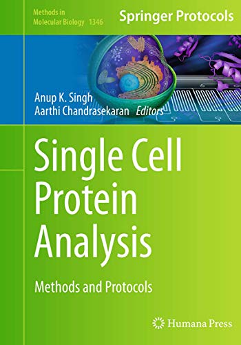 Imagen de archivo de Single Cell Protein Analysis: Methods and Protocols (Methods in Molecular Biology, 1346) a la venta por Lucky's Textbooks