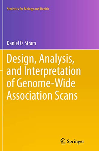 9781493949526: Design, Analysis, and Interpretation of Genome-Wide Association Scans