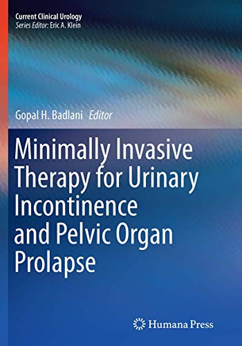 Imagen de archivo de Minimally Invasive Therapy for Urinary Incontinence and Pelvic Organ Prolapse (Current Clinical Urology) a la venta por Lucky's Textbooks