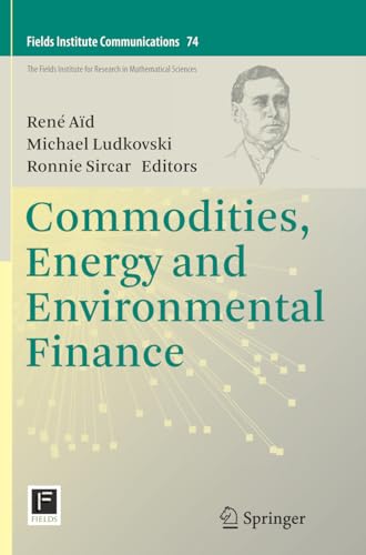 9781493949878: Commodities, Energy and Environmental Finance