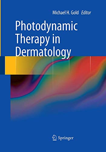 9781493951161: Photodynamic Therapy in Dermatology