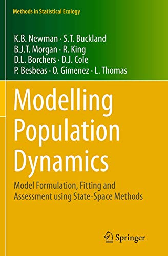 Stock image for Modelling Population Dynamics: Model Formulation, Fitting and Assessment using State-Space Methods (Methods in Statistical Ecology) for sale by dsmbooks