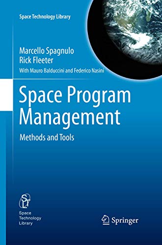 Stock image for Space Program Management: Methods and Tools (Space Technology Library, 28) for sale by Lucky's Textbooks