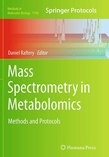 Imagen de archivo de Mass Spectrometry in Metabolomics: Methods and Protocols (Methods in Molecular Biology, 1198) a la venta por GF Books, Inc.