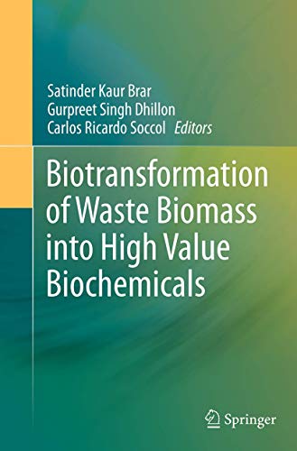 Beispielbild fr Biotransformation of Waste Biomass into High Value Biochemicals zum Verkauf von Lucky's Textbooks