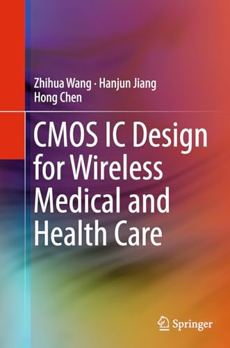 9781493954865: CMOS IC Design for Wireless Medical and Health Care
