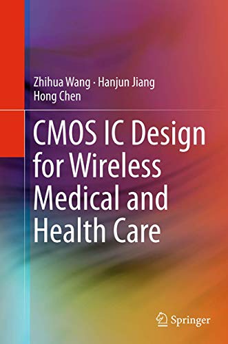 Stock image for CMOS IC Design for Wireless Medical and Health Care for sale by Mispah books