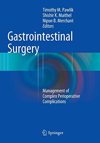 9781493955367: Gastrointestinal Surgery: Management of Complex Perioperative Complications