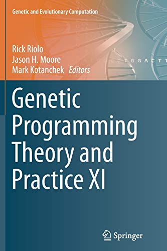 9781493955633: Genetic Programming Theory and Practice XI