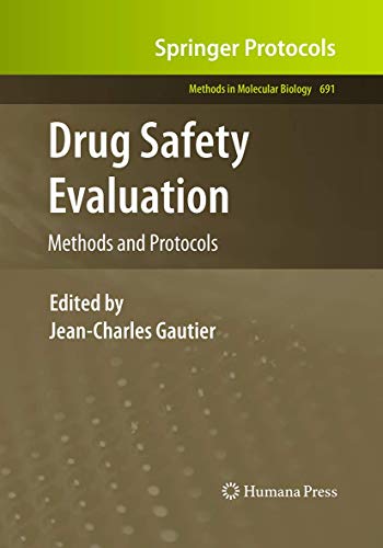 Beispielbild fr Drug Safety Evaluation: Methods and Protocols (Methods in Molecular Biology, 691) zum Verkauf von Lucky's Textbooks