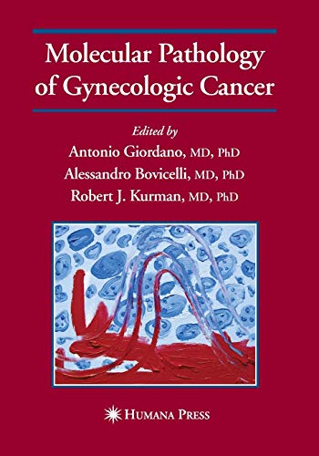 9781493956777: Molecular Pathology of Gynecologic Cancer (Current Clinical Oncology)