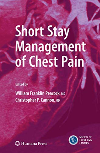 9781493957200: Short Stay Management of Chest Pain (Contemporary Cardiology)