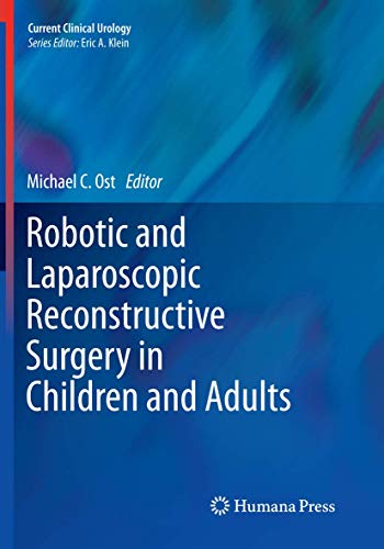 Stock image for Robotic and Laparoscopic Reconstructive Surgery in Children and Adults (Current Clinical Urology) for sale by Revaluation Books