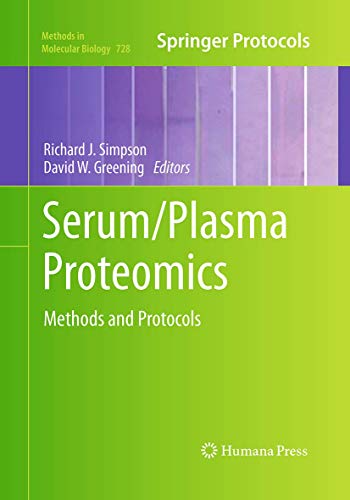 Imagen de archivo de Serum/Plasma Proteomics. Methods and Protocols. a la venta por Antiquariat im Hufelandhaus GmbH  vormals Lange & Springer