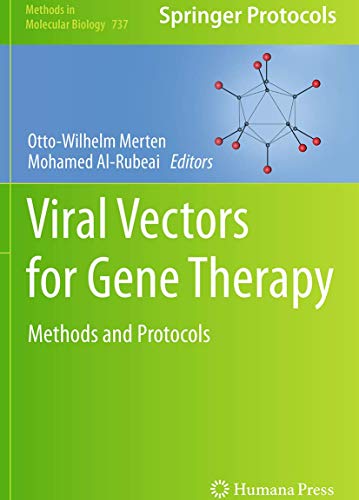 Stock image for Viral Vectors for Gene Therapy: Methods and Protocols (Methods in Molecular Biology, 737) for sale by Opalick
