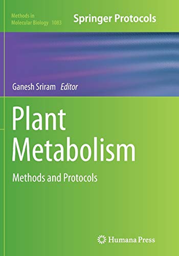 9781493958818: Plant Metabolism: Methods and Protocols (Methods in Molecular Biology, 1083)