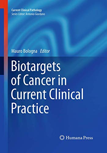 9781493959464: Biotargets of Cancer in Current Clinical Practice