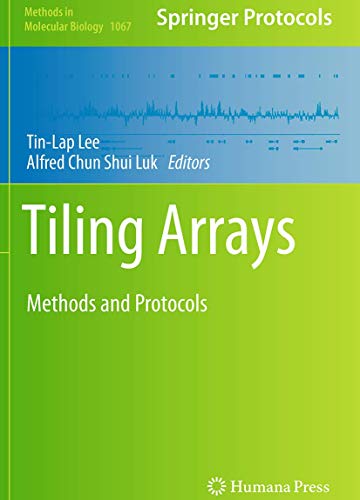 Beispielbild fr Tiling Arrays: Methods and Protocols (Methods in Molecular Biology, 1067) zum Verkauf von Lucky's Textbooks