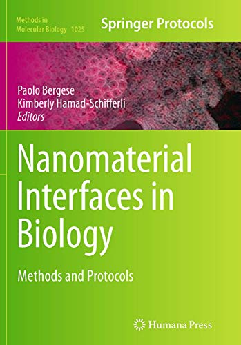 Stock image for Nanomaterial Interfaces in Biology: Methods and Protocols (Methods in Molecular Biology, 1025) for sale by Lucky's Textbooks