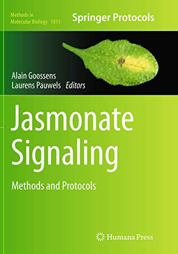 9781493960132: Jasmonate Signaling: Methods and Protocols: 1011 (Methods in Molecular Biology, 1011)