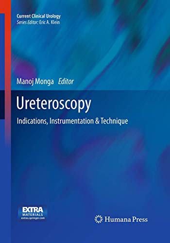 9781493960231: Ureteroscopy: Indications, Instrumentation & Technique