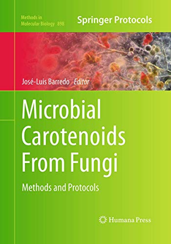 Stock image for Microbial Carotenoids From Fungi: Methods and Protocols (Methods in Molecular Biology, 898) for sale by Lucky's Textbooks