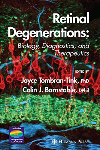 9781493960989: Retinal Degenerations: Biology, Diagnostics, and Therapeutics