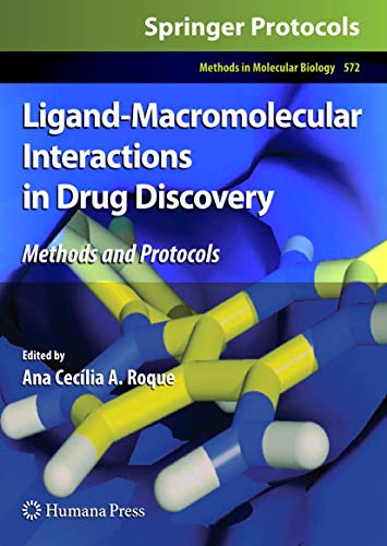 9781493961771: Ligand-Macromolecular Interactions in Drug Discovery: Methods and Protocols