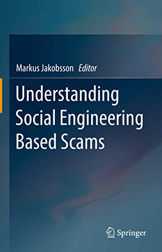 Stock image for Understanding Social Engineering Based Scams. for sale by Antiquariat im Hufelandhaus GmbH  vormals Lange & Springer