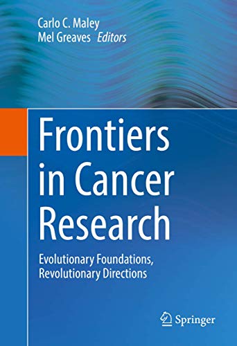 Imagen de archivo de Frontiers in Cancer Research. Evolutionary Foundations, Revolutionary Directions. a la venta por Gast & Hoyer GmbH