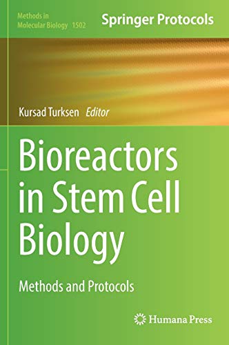 Stock image for Bioreactors in Stem Cell Biology. Methods and Protocols. for sale by Gast & Hoyer GmbH