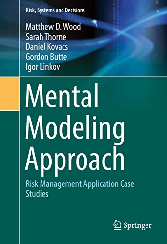 Stock image for Mental Modeling Approach : Risk Management Application Case Studies for sale by Buchpark
