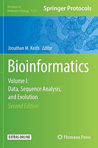 Imagen de archivo de Bioinformatics: Volume I: Data, Sequence Analysis, and Evolution (Methods in Molecular Biology, 1525) a la venta por Isle Books