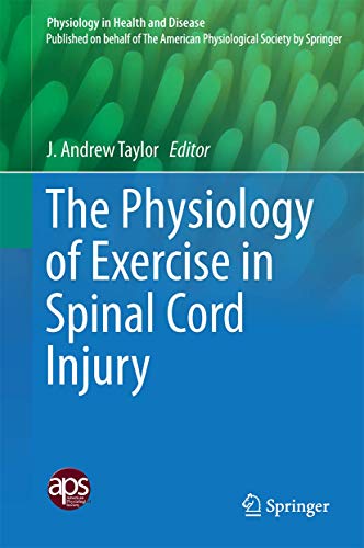 Imagen de archivo de The Physiology of Exercise in Spinal Cord Injury. a la venta por Gast & Hoyer GmbH
