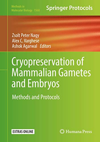 Stock image for Cryopreservation of Mammalian Gametes and Embryos. Methods and Protocols. for sale by Gast & Hoyer GmbH