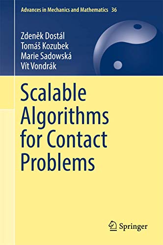 9781493968329: Scalable Algorithms for Contact Problems