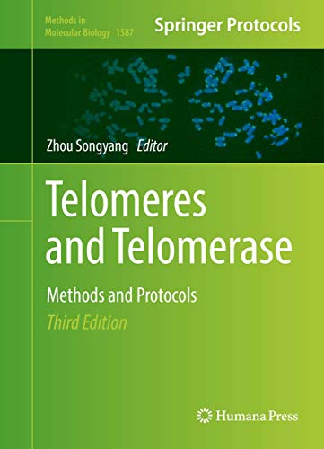 9781493968916: Telomeres and Telomerase: Methods and Protocols: 1587 (Methods in Molecular Biology)